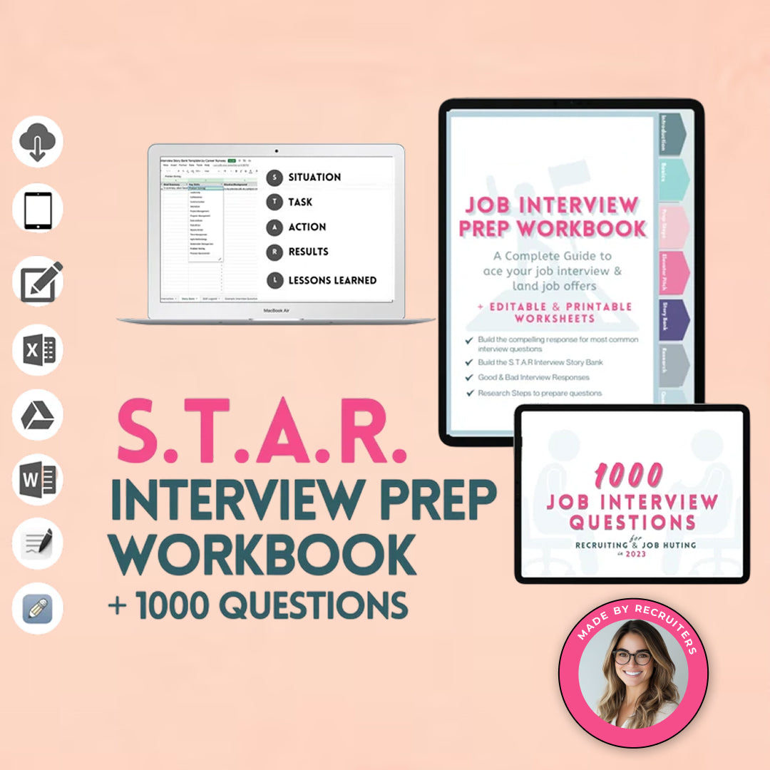 Interview Mastery, S.T.A.R. Method Workbook with 1000 Real Behavioral Interview Questions, STAR Stories, Step-by-Step Guide, Editable Worksheets, Planner